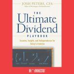 The Ultimate Dividend Playbook Income, Insight and Independence for Today's Investor, Inc. Morningstar