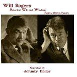 Will RogersSelected Wit & Wisdom Funny Stays Funny, Will Rogers