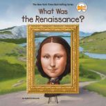What Was the Renaissance?, Roberta Edwards