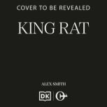King Rat, Alex Smith