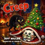Creep, Jeff Miller