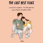 The Last Best Place, Aariv