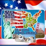 Traveling Across America, Thomas L Millhouse