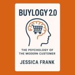 Buyology 2.0 The Psychology of the M..., Jessica Frank