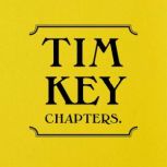 Chapters by Tim Key, Tim Key