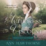 An Authoress and a Viscount, Ann Hawthorne