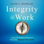 Integrity  Work, Ralph Adamo