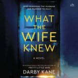 What the Wife Knew, Darby Kane