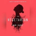 The Vegetarian, Han Kang