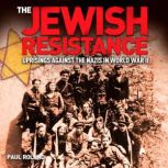 The Jewish Resistance, Paul Roland