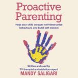 Proactive Parenting, Mandy Saligari