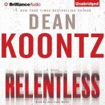 Relentless, Dean Koontz