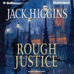 Rough Justice, Jack Higgins
