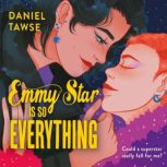 Emmy Star is So Everything, Daniel Tawse