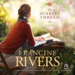 The Scarlet Thread, Francine Rivers
