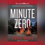 Minute Zero, Todd Moss