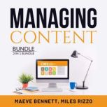 Managing Content Bundle, 2 in 1 Bundl..., Maeve Bennett