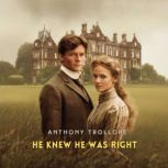 He Knew He Was Right, Volume 1, Anthony Trollope