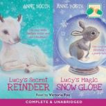 Lucys Secret Reindeer  Lucys Magic..., Anne Booth