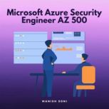 Microsoft Azure Security Engineer AZ ..., Manish Soni