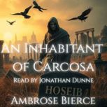 An Inhabitant of Carcosa, Ambrose Bierce