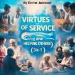 Virtues of Service, Esther Jameson