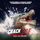 Crackodile, Gary Lee Vincent