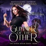 Glimmer of the Other, Heather G Harris
