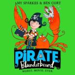 Pirate Blunderbeard Worst. Movie. Ev..., Amy Sparkes
