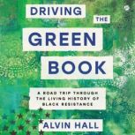 Driving the Green Book, Alvin Hall