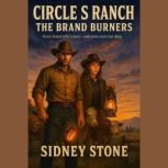 Circle S Ranch, Sidney Stone