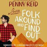 Folk Around and Find Out, Penny Reid