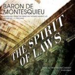 The Spirit of the Laws, Baron De Montesquieu