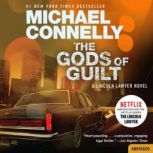 The Gods of Guilt, Michael Connelly