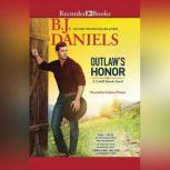 Outlaw's Honor, B.J. Daniels