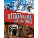 Take Your Pick of Survival Situations, G.G. Lake
