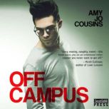 Off Campus, Amy Jo Cousins