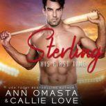 His First Time Sterling, Ann Omasta