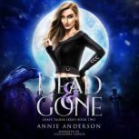 Dead and Gone, Annie Anderson