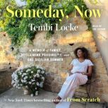 Someday, Now, Tembi Locke