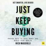 Just Keep Buying, Nick Maggiulli