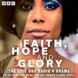 Faith, Hope and Glory The Complete S..., Roy Williams