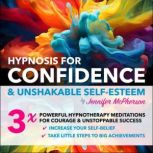 HYPNOSIS for Confidence and Unshakabl..., Jennifer McPherson