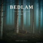 Bedlam tomo I, Carlos Almira Picazo
