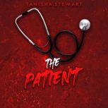 The Patient, Tanisha Stewart