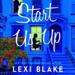 Start Us Up, Lexi Blake