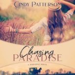 Chasing Paradise, Cindy Patterson