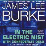 Download In The Electric Mist With Confederate Dead By
