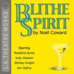 a review of noel cowards book blithe spirit Gielgud, londonangela lansbury is back on a london stage after nearly 40 years, but her presence has a faintly distorting effect. a review of noel cowards book blithe spirit Gielgud, londonangela lansbury is back on a london stage after nearly 40 years, but her presence has a faintly distorting effect.