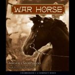 war horse by michael morpurgo war horse by michael morpurgo